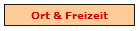 Ort & Freizeit