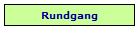 Rundgang